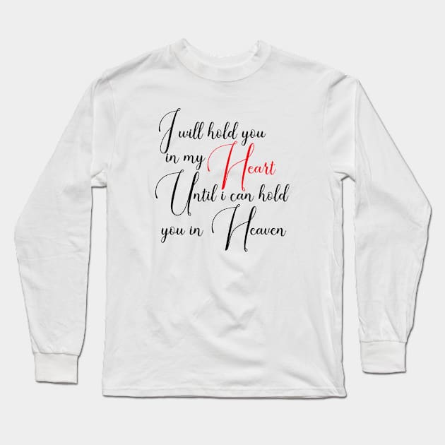 i will hold you in my heart Long Sleeve T-Shirt by bisho2412